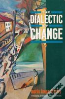 The Dialectic Of Change