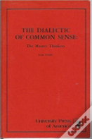 The Dialectic Of Common Sense
