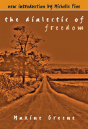The Dialectic Of Freedom - Preview
