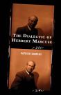 The Dialectic Of Herbert Marcuse - Preview