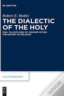 The Dialectic Of The Holy