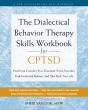 The Dialectical Behavior Therapy Skills Workbook For C-Ptsd - Preview