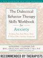 The Dialectical Behaviour Therapy Skills Workbook For Anxiety - Preview