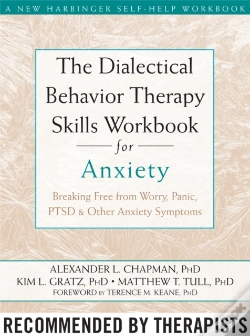 Capa do artigo The Dialectical Behaviour Therapy Skills Workbook For Anxiety