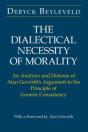 The Dialectical Necessity Of Morality - Preview
