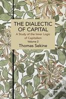 The Dialectics Of Capital (Volume 2)