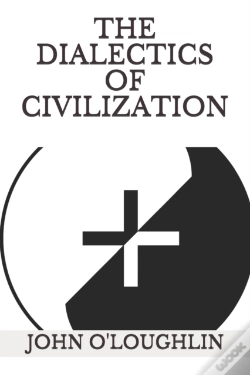Capa do artigo The Dialectics Of Civilization