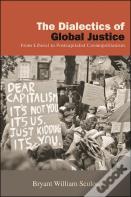 The Dialectics Of Global Justice