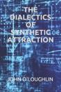 The Dialectics Of Synthetic Attraction - Preview