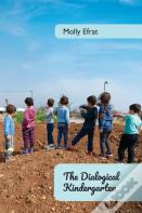 The Dialogical Kindergarten,