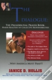 The Dialogue: A Presidential Prayer Book