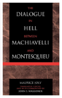 The Dialogue In Hell Between Machiavelli And Montesquieu - Preview