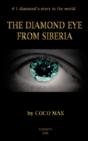 The Diamond Eye From Siberia - Preview