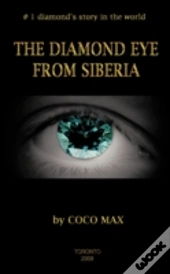 The Diamond Eye From Siberia