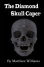 The Diamond Skull Caper - Preview