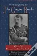 The Diaries Of John Gregory Bourke