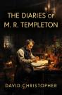The Diaries Of M. R. Templeton - Preview