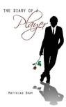 The Diary Of A Player