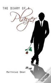 The Diary Of A Player