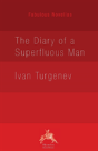 The Diary Of A Superfluous Man - Preview