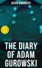 The Diary Of Adam Gurowski - Preview