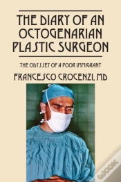 Capa do artigo The Diary Of An Octogenarian Plastic Surgeon