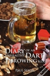 Capa do artigo The Diary Of An Unhealthy Dart Throwing Slug