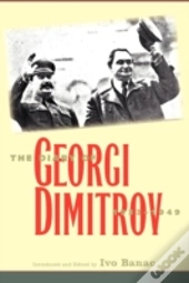 The Diary Of Georgi Dimitrov, 1933-1949