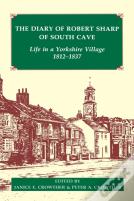 The Diary Of Robert Sharp Of South Cave
