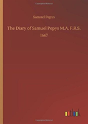 The Diary Of Samuel Pepys M.A. F.R.S. - Preview