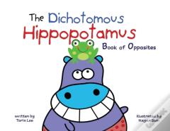 The Dichotomous Hippopotamus