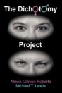 The Dichotomy Project: A Book Of Poetry - Preview