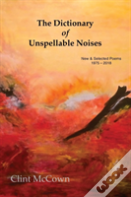 The Dictionary Of Unspellable Noises