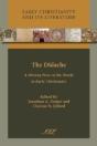 The Didache: A Missing Piece Of The Puzzle In Early Christianity - Preview