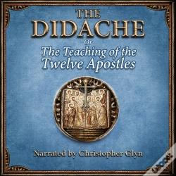 Capa do artigo The Didache Or The Teaching Of The Twelve Apostles