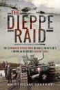 The Dieppe Raid - Preview
