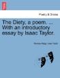 The Diety, A Poem. ... With An Introductory Essay By Isaac Taylor. - Preview