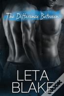 The Difference Between