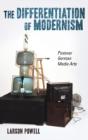 The Differentiation Of Modernism - Preview