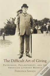 The Difficult Art Of Giving
