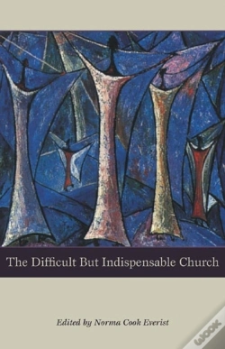 Capa do artigo The Difficult But Indispensable Church