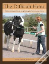 The Difficult Horse