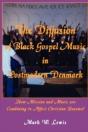 The Diffusion Of Black Gospel Music In Postmodern Denmark - Preview