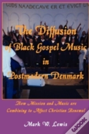Capa do artigo The Diffusion Of Black Gospel Music In Postmodern Denmark