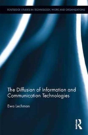The Diffusion Of Information And Communication Technologies - Preview