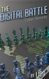 The Digital Battle Cyber Security