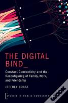 The Digital Bind