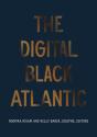 The Digital Black Atlantic - Preview