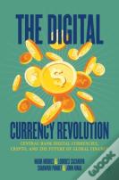 The Digital Currency Revolution