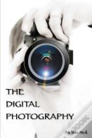 The Digital Photography